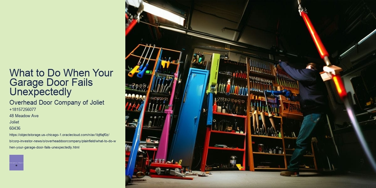 What to Do When Your Garage Door Fails Unexpectedly