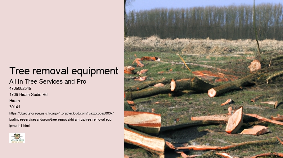 Tree removal equipment