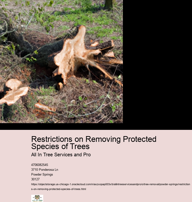 Restrictions on Removing Protected Species of Trees