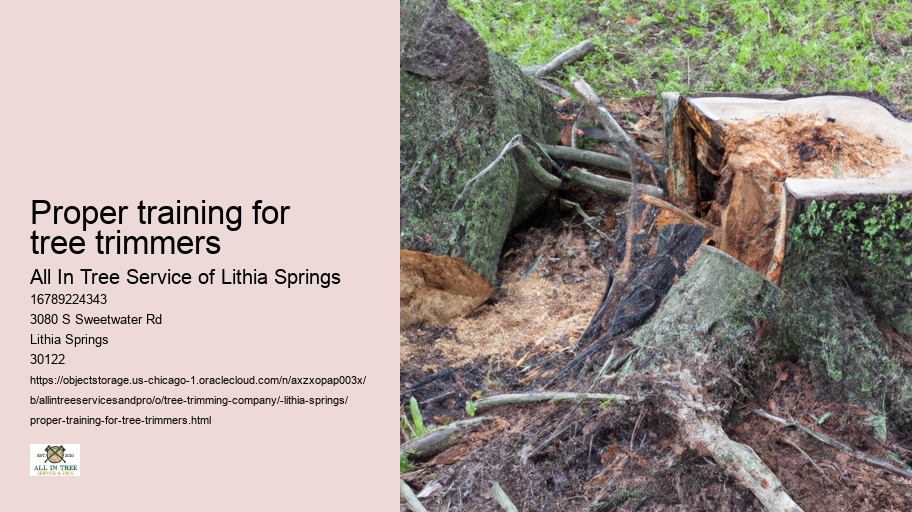 Proper training for tree trimmers