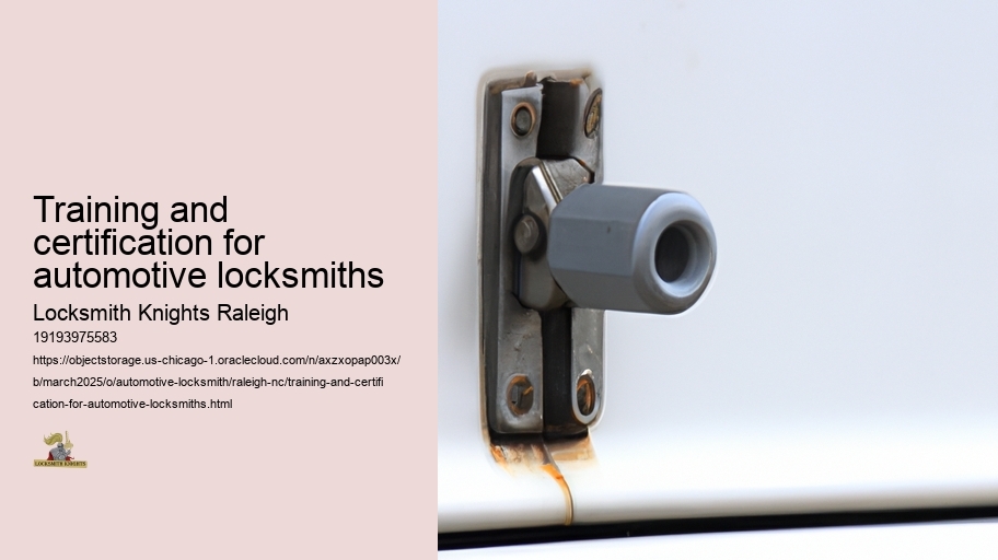 Training and certification for automotive locksmiths