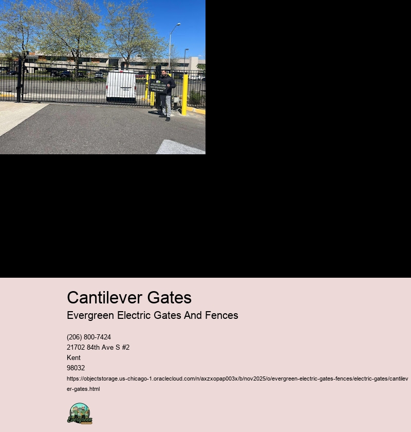 Design Considerations for Cantilever Electric Gates