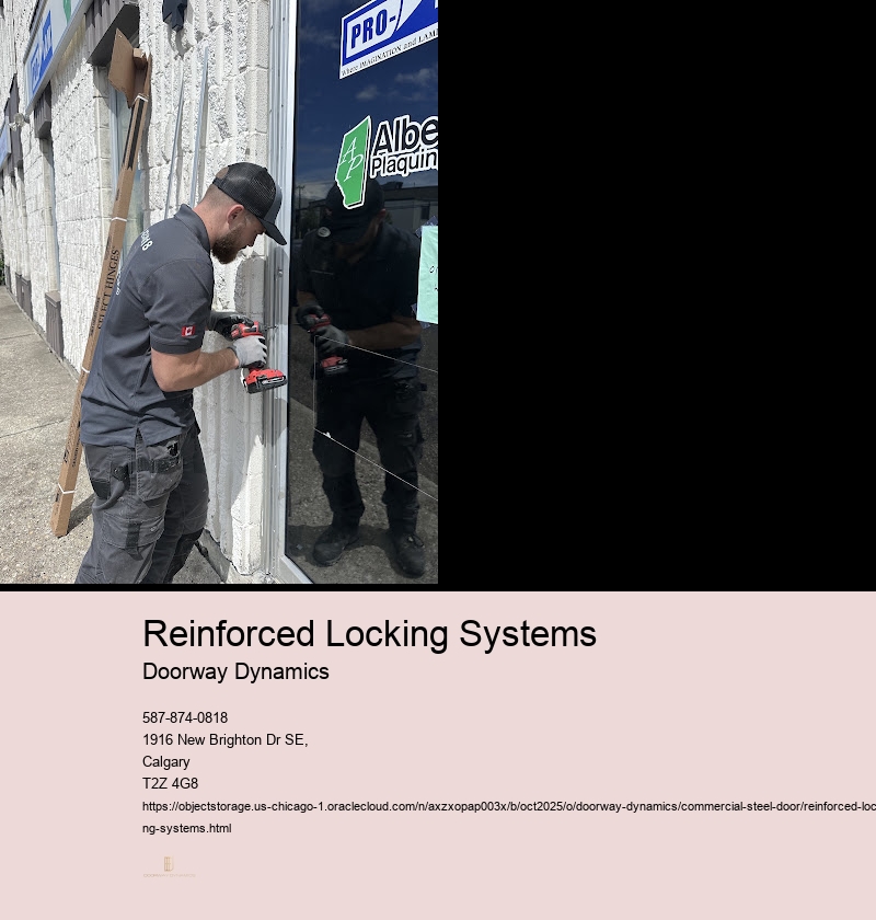 Benefits of Reinforced Locking Systems