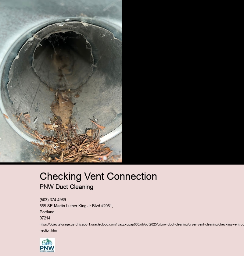 Inspect Vent Connection for Signs of Damage